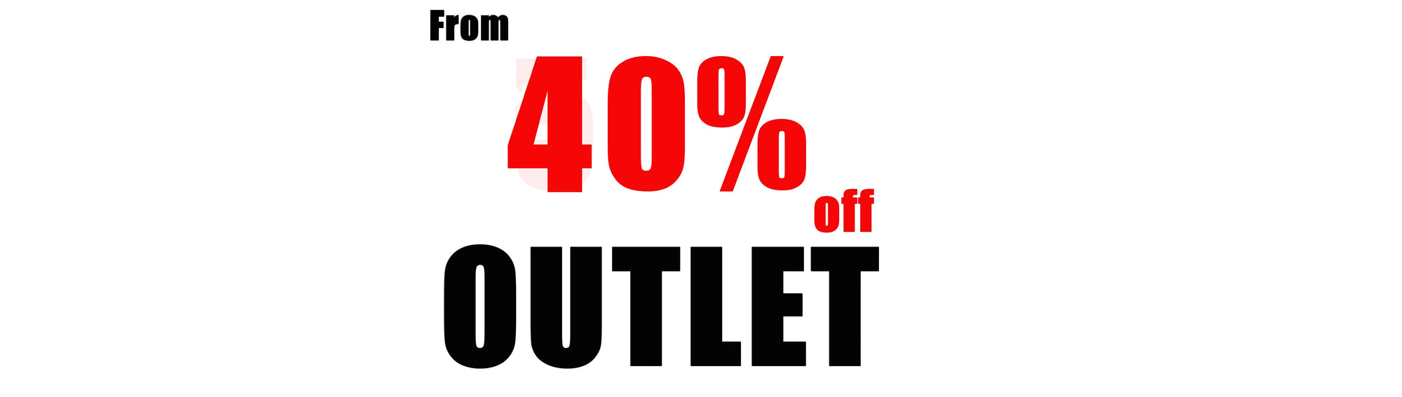 Outlet - Final Clearance